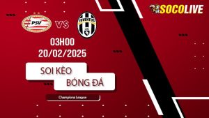 Soi kèo PSV vs Juventus