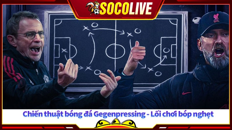 Chiến thuật bóng đá Gegenpressing là như thế nào?