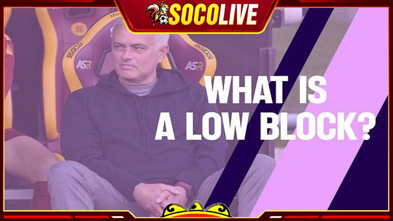 Chiến thuật bóng đá Low Block là như thế nào?