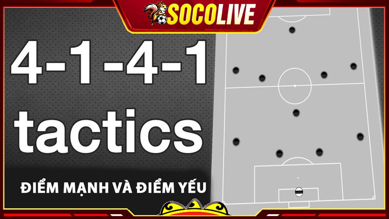 Những điểm mạnh và điểm yếu của sơ đồ bóng đá 4-1-4-1